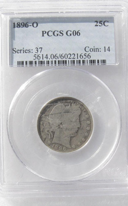 1896-O Barber Quarter PCGS G-6 | Of Coins & Crystals